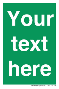 Custom Safe Condition: Blank (green) sign